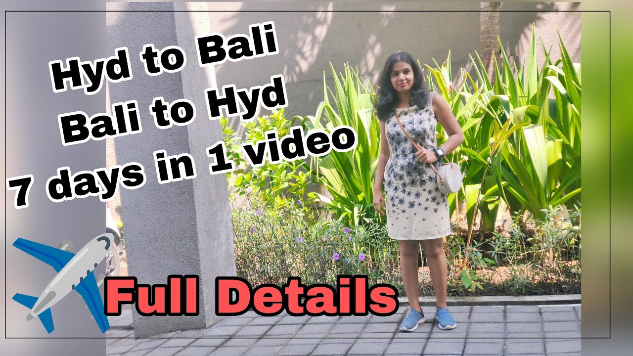 Hyderabad to Bali |Bali to hyd| Full 7 days in 1 video| PinkyTeluguChannel