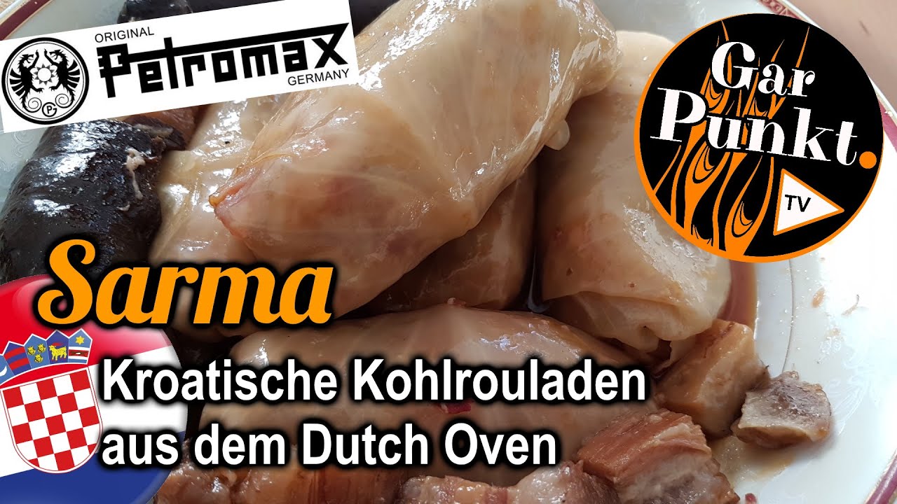 Sarma - Kroatische Kohlrouladen/Krautwickerl aus dem Dutch Oven - GarPunkt.TV #101 - Rezept deutsch