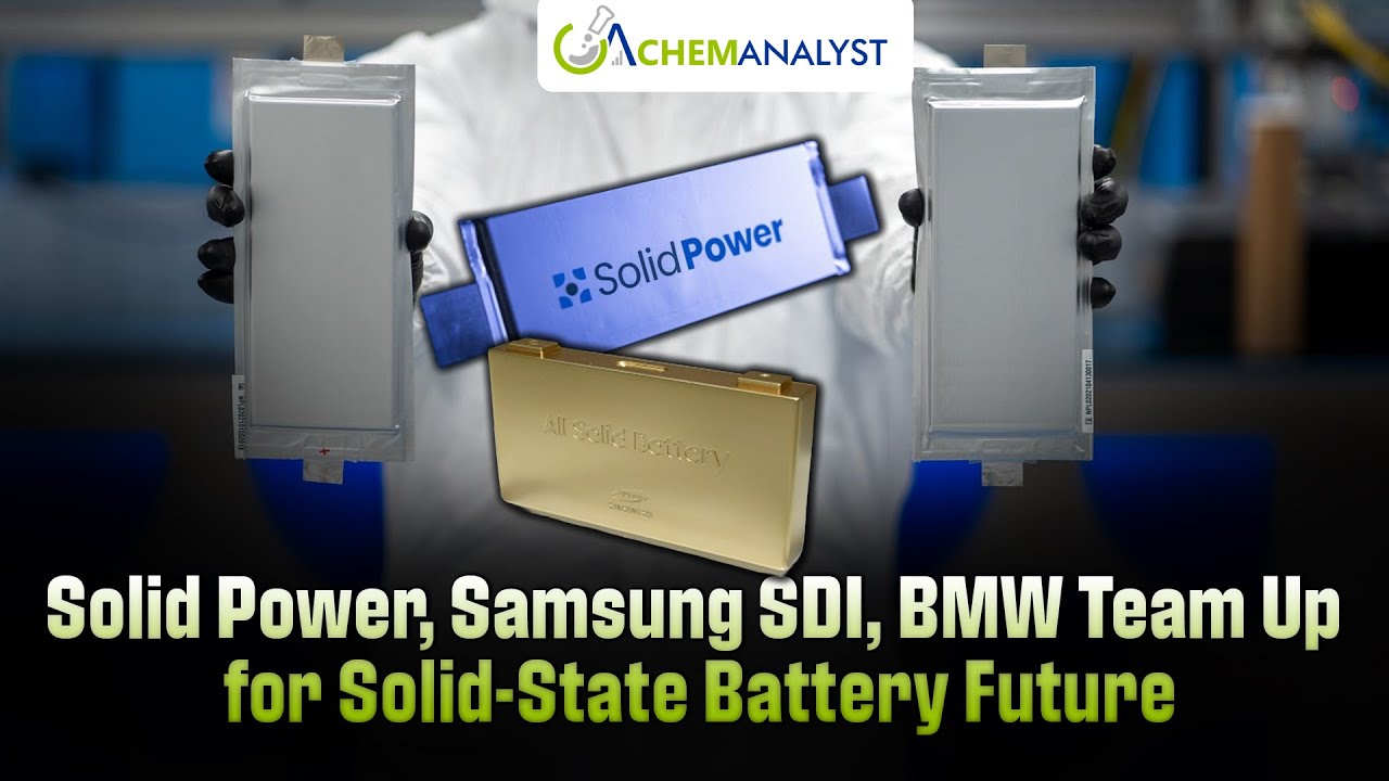 Solid Power, Samsung SDI, BMW Team Up for Solid State Battery Future