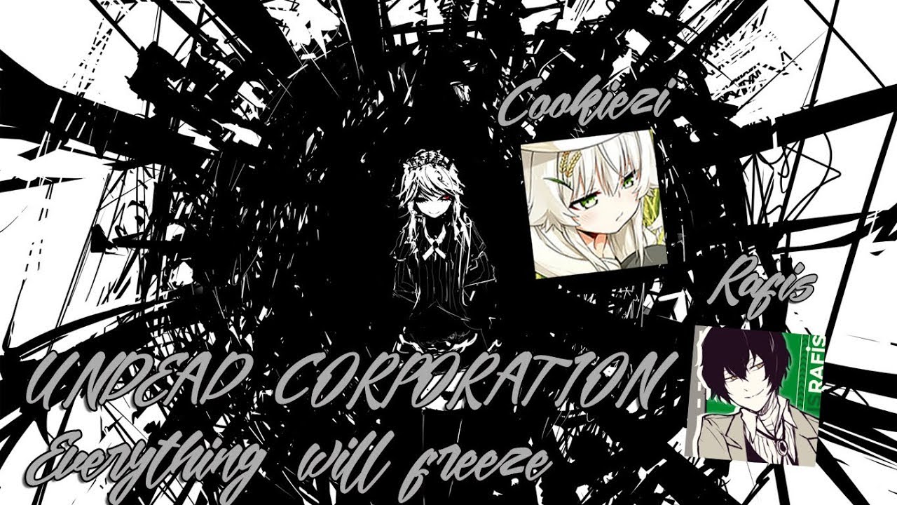 Cookiezi vs. Rafis // UNDEAD CORPORATION - Everything will freeze  [Time Freeze]