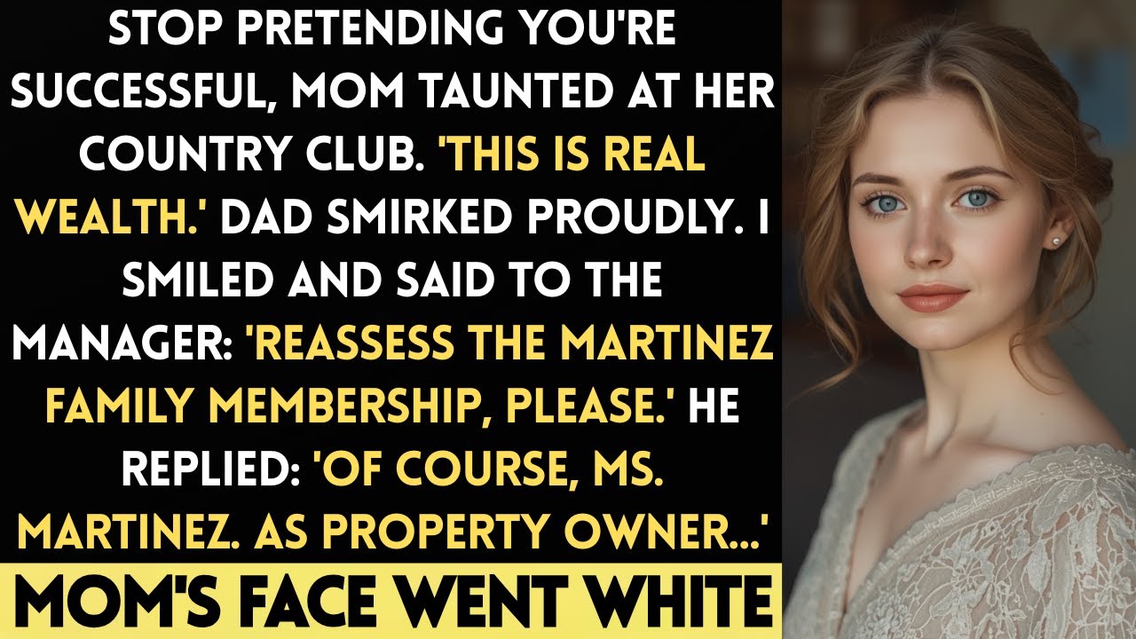 Mom Said 'Stop Pretending You're Successful' — Her Country Club Has My Name On The Deed