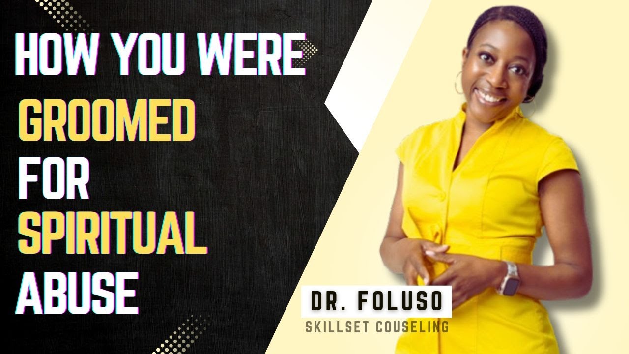 A Psychologist Discusses Grooming and Spiritual Abuse