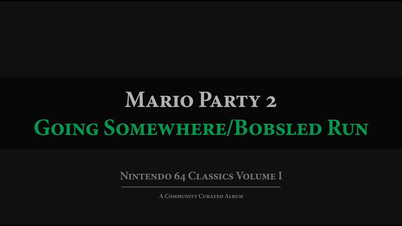 Mario Party 2: Going Somewhere/Bobsled Run Orchestral Arrangement