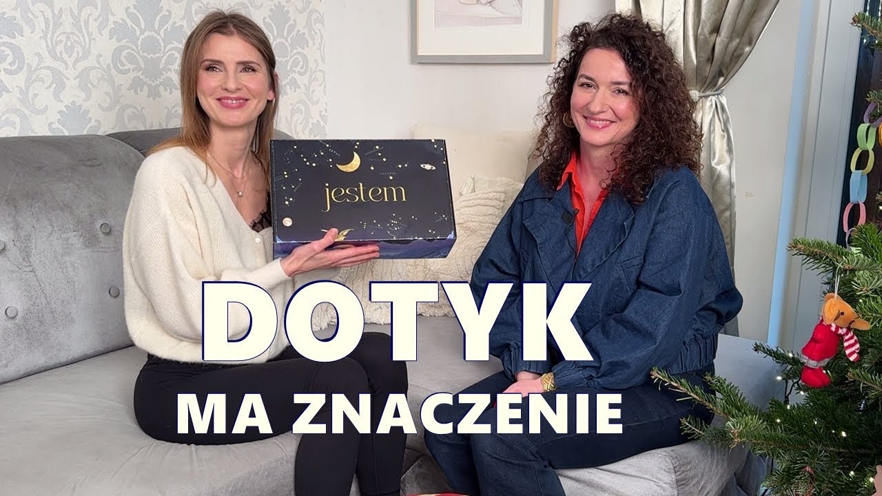 Ciało, Dotyk i to kim Jestem