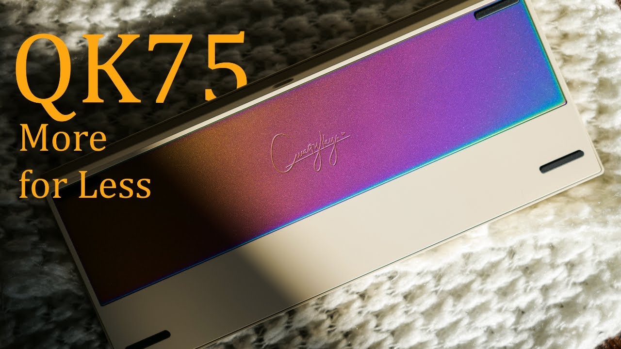 QK75 | The New Premium Entry