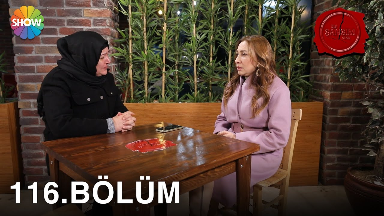 Bir Şansım Olsa 116. Bölüm | 20 Şubat 2022