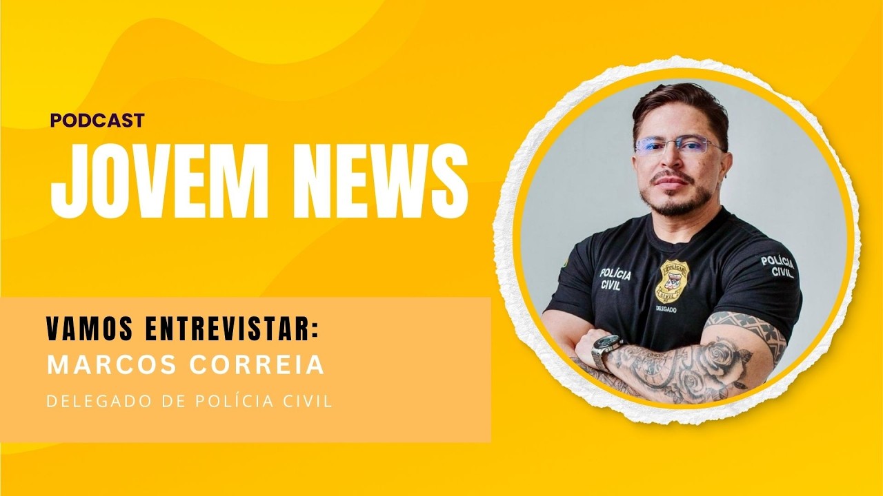 Jovem News: Marcos Correia fala sobre concursos, feminicídio e ECA