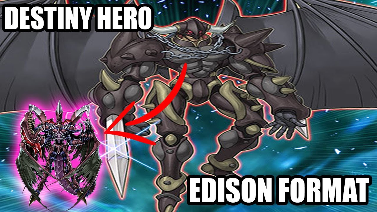 Destiny Hero Deck Profile - Edison Format - YUGIOH!
