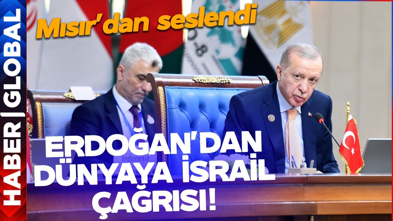 Erdoğan'dan Dünyaya İsrail Çağrısı! Mısır'dan Seslendi
