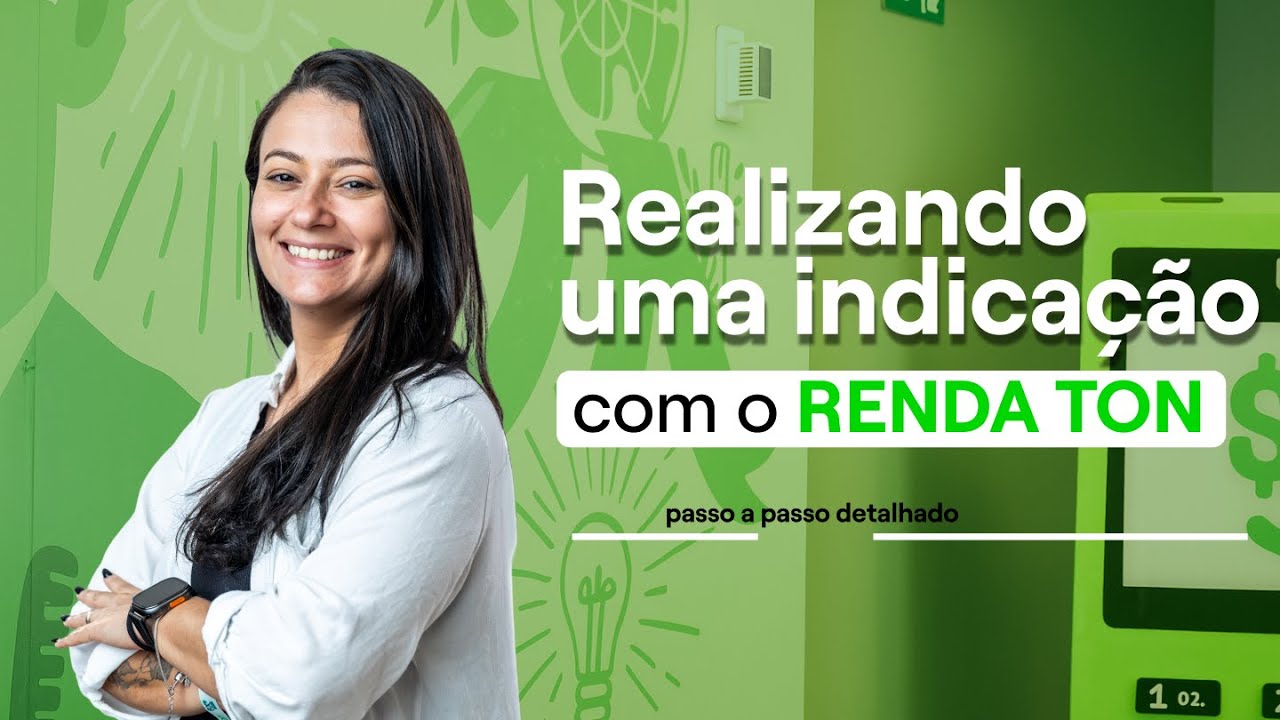 Realizando uma indica&ccedil;&atilde;o com o Renda Ton - Passo a passo