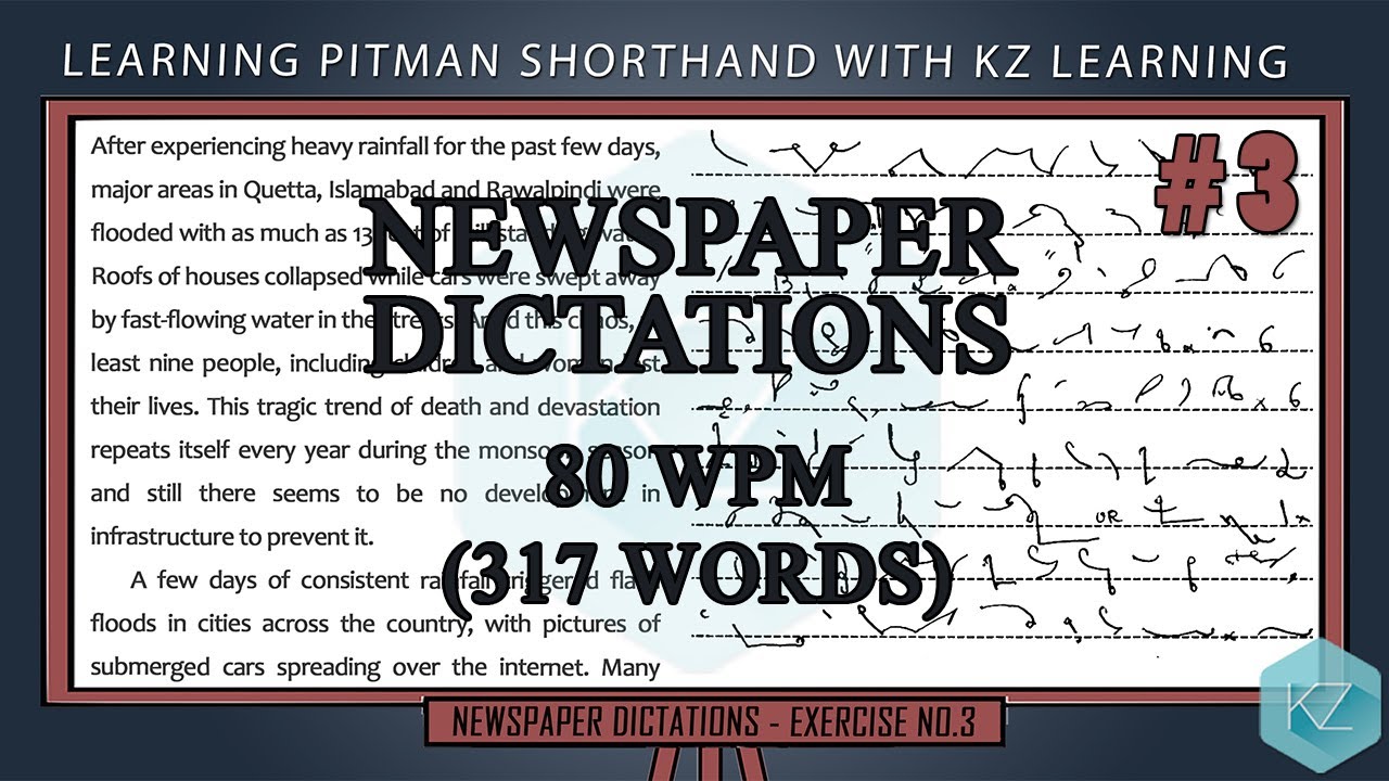 Newspaper Shorthand Dictations #3 @ 80 WPM -  KZ Learning