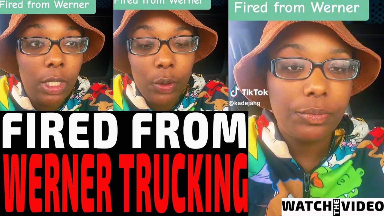 FIRED FROM WERNER Trucking | The Recruiter Call Channel ☎