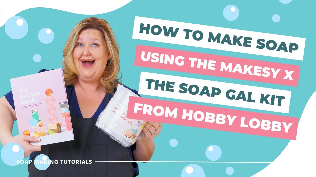 How to Make Cold Process Soap with the Makesy x The Soap Gal Kit | Now Available at Hobby Lobby 🫧
