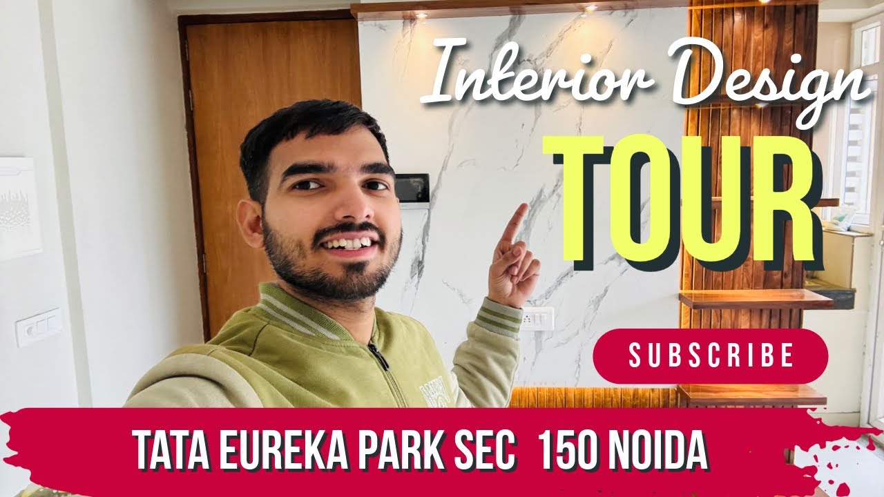Interior Designer in Tata Eureka Park Sector 150 Noida | 2BHK Interior Design Tour