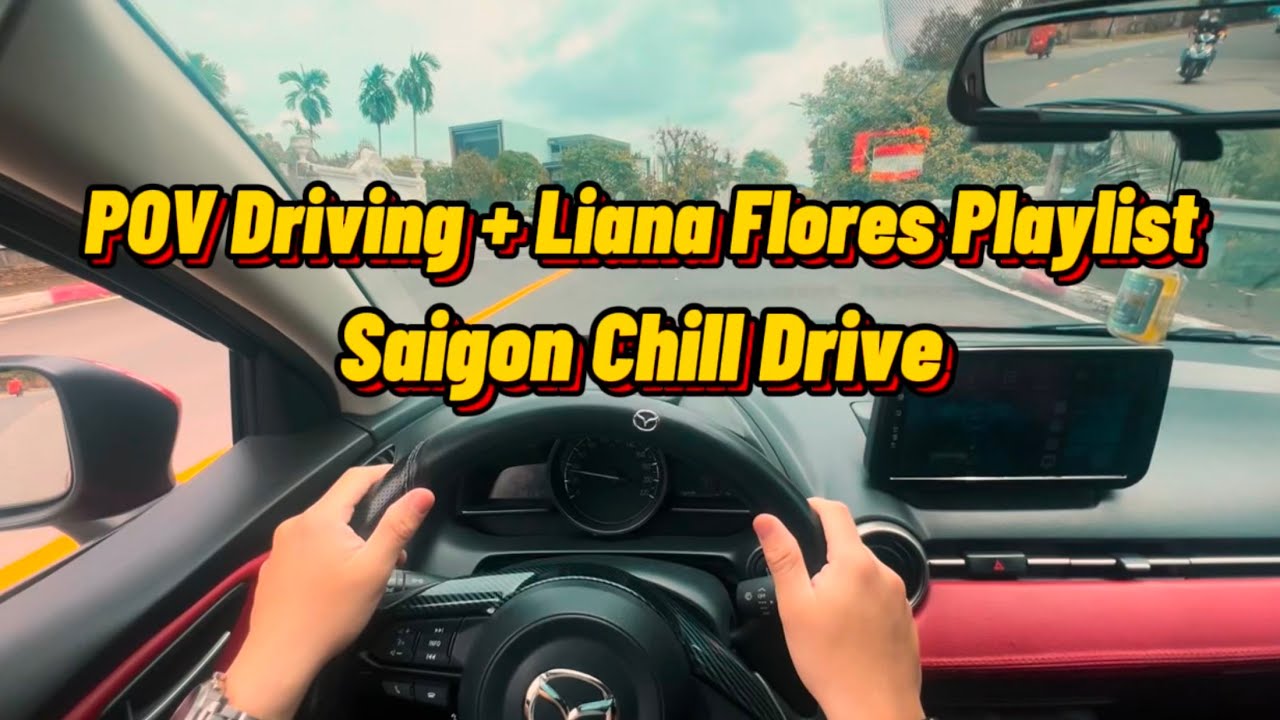[4K] POV Drive in Saigon 🌞| Daytime with Liana Flores Playlist