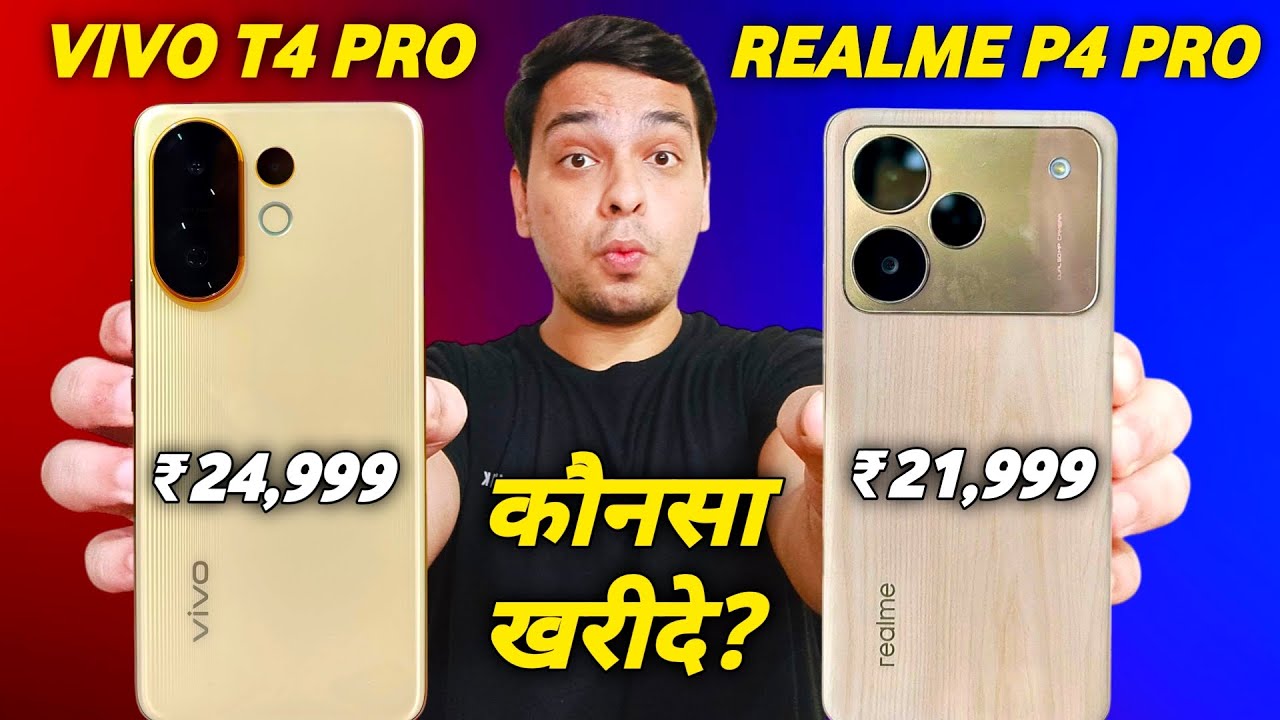 Vivo T4 Pro Vs Realme P4 Pro - Which is Better Phone For You ?