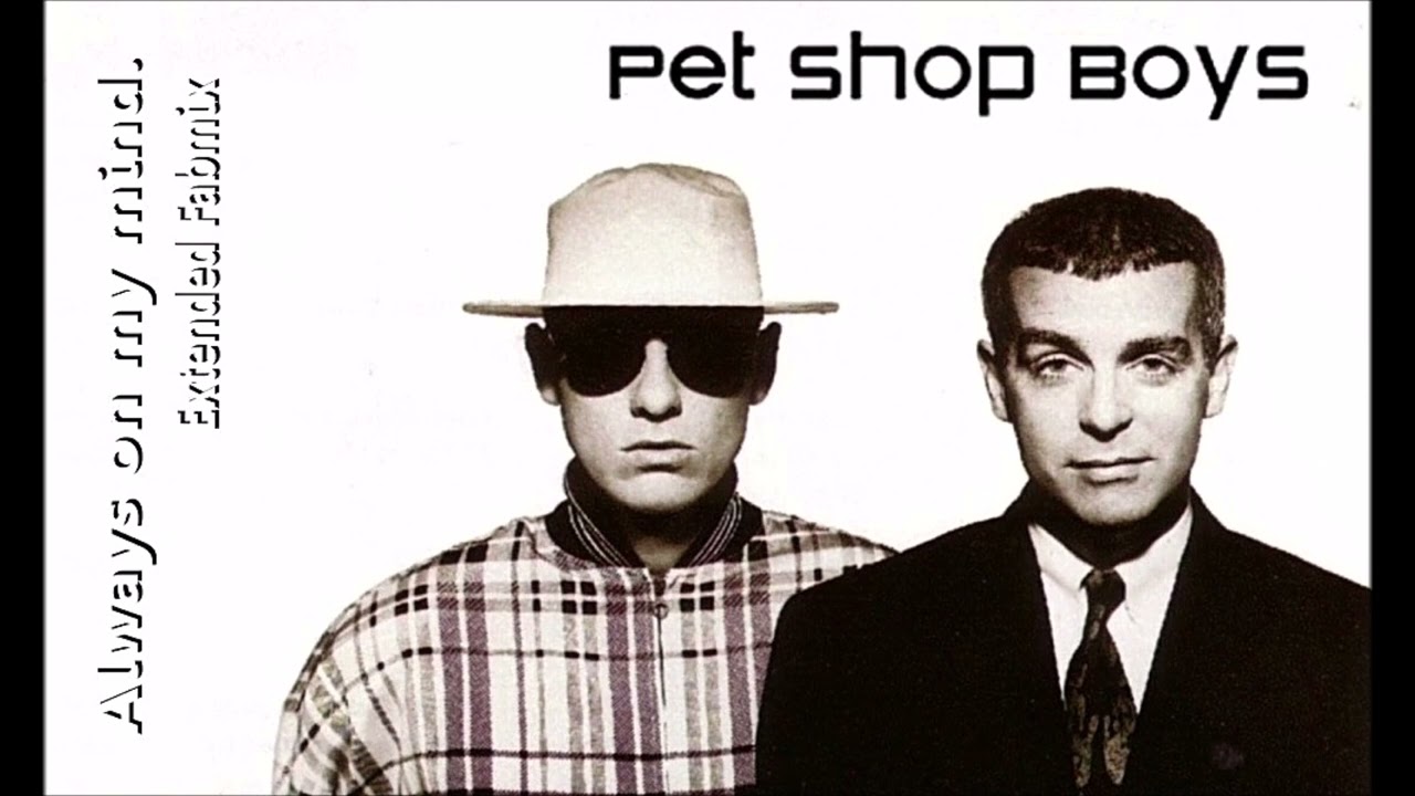 Pet Shop Boys - Always On My Mind - Extended Fabmix - 1988