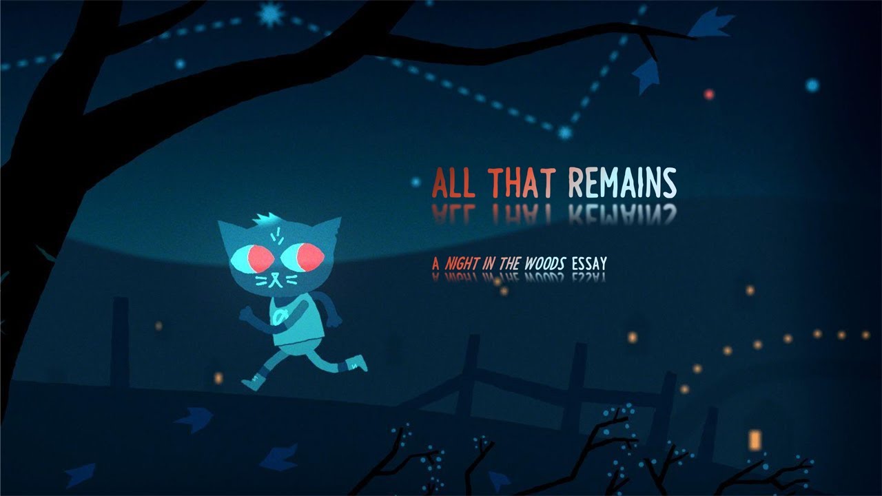 All That Remains - A Night in the Woods Essay