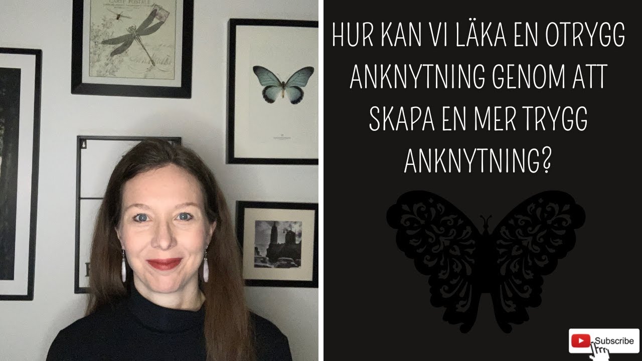 Hur kan vi läka otrygg anknytning genom att skapa en mer trygg anknytning?