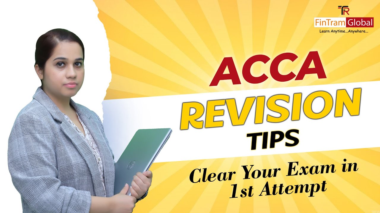 How to clear ACCA Exam in First Attempt? | ACCA Revision Tips | ACCA Revision Lectures