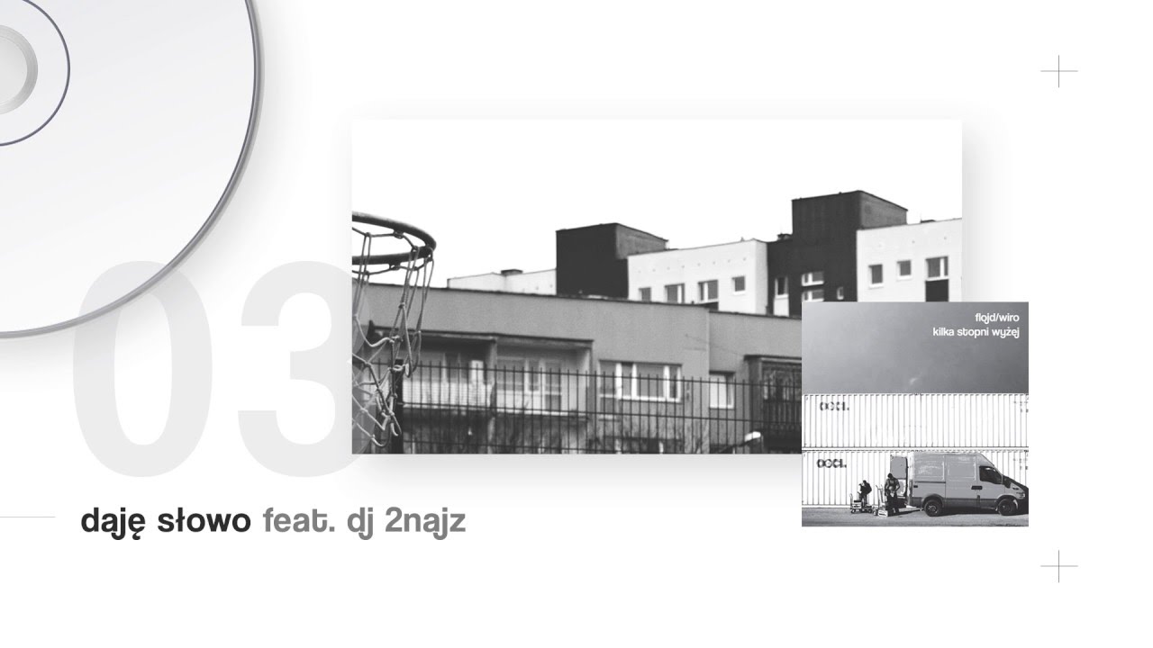 Flojd/Wiro &ndash; Daję słowo feat  DJ 2najz