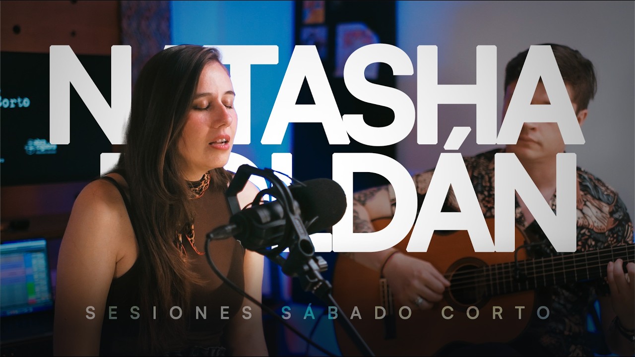 Natasha Roldán | Sesiones Sábado Corto #77