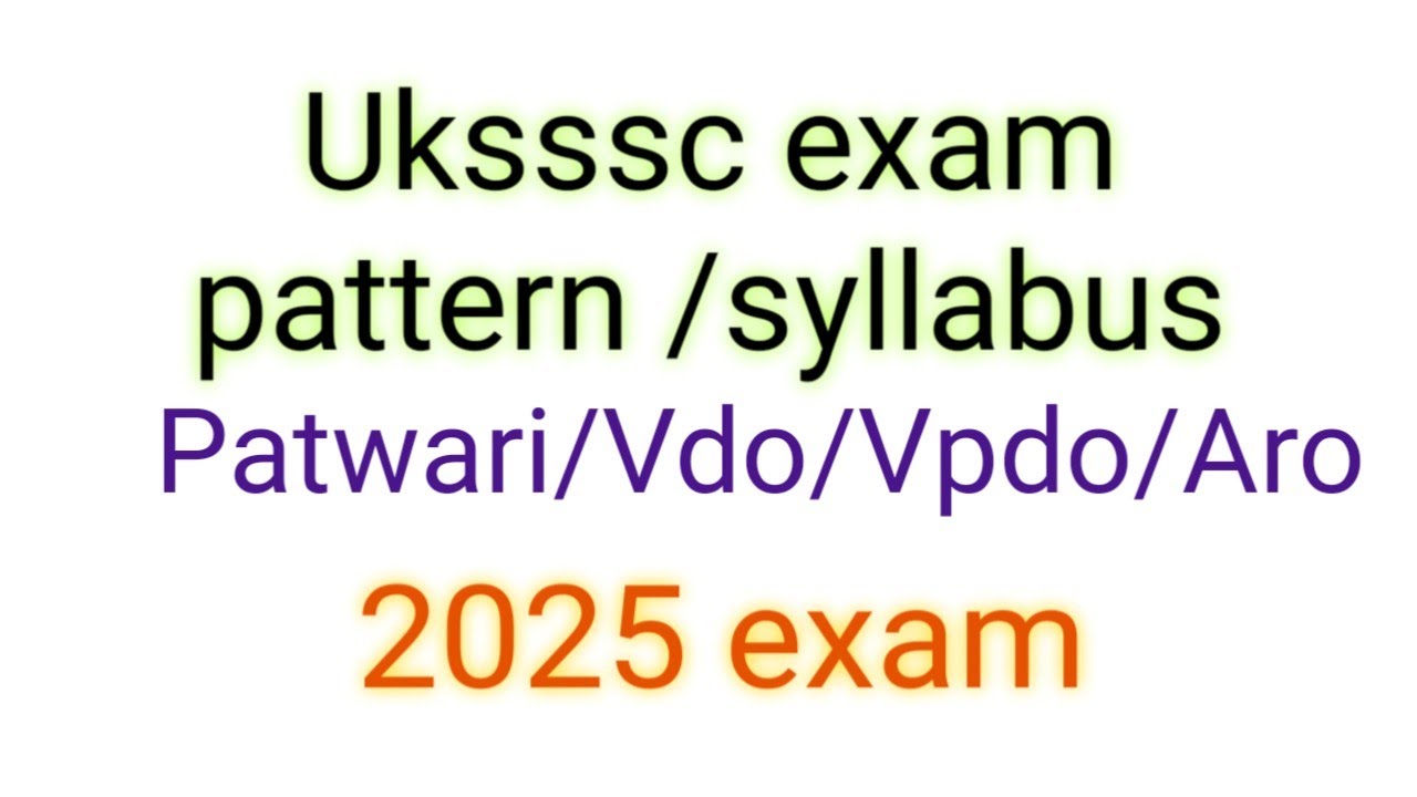 Uksssc exam pattern syllabus || patwari vdo vpdp uttarakhand 2025 exam syllabus || Bora G Ki path..