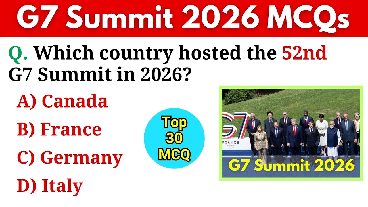 G7 Summit 2026 MCQs & GK Questions | Important Current Affairs Topic