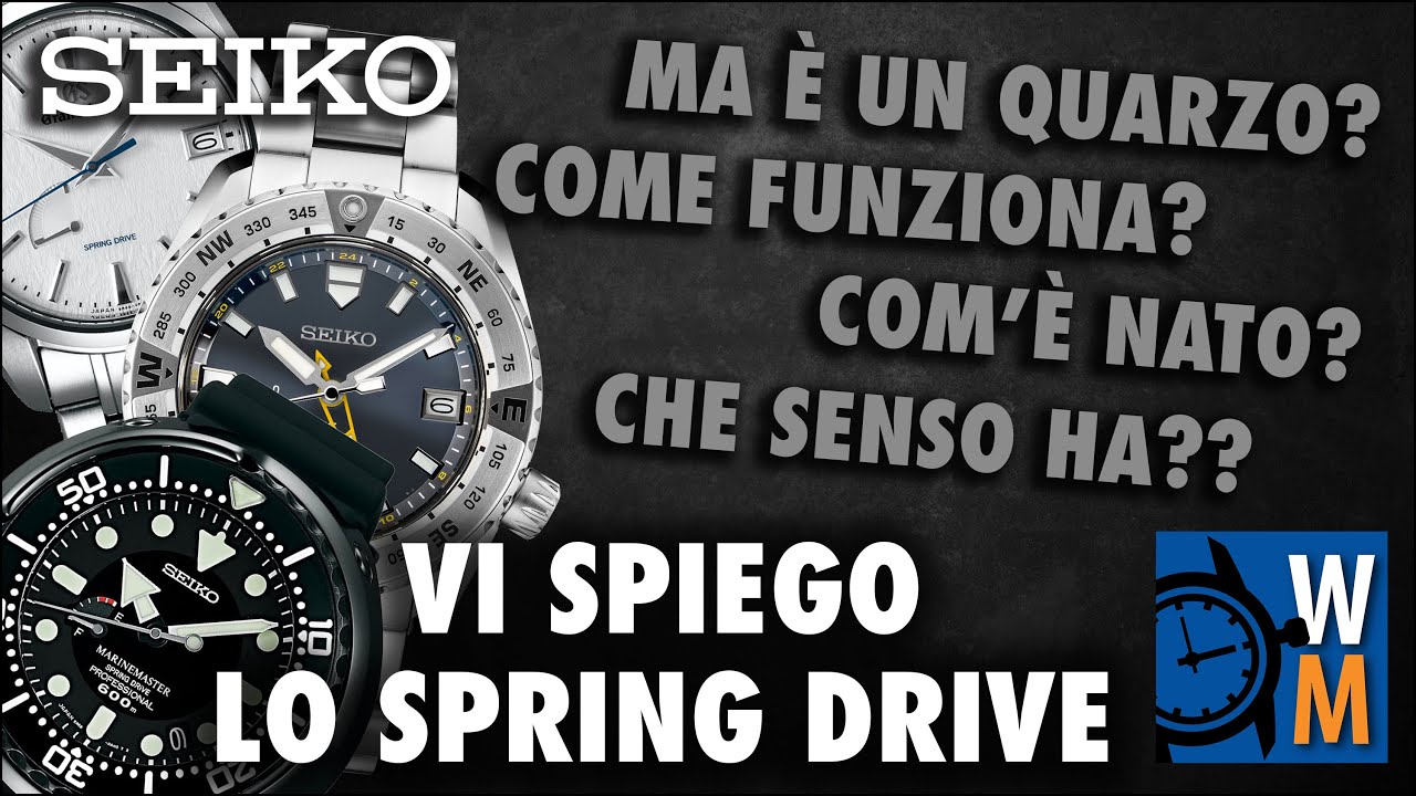Seiko Spring Drive: come funziona e quali sono le sue particolarità