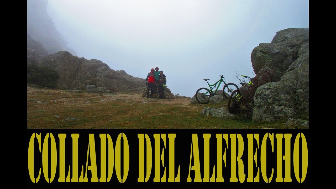 BAJANDO EL COLLADO DEL ALFRECHO I Parte