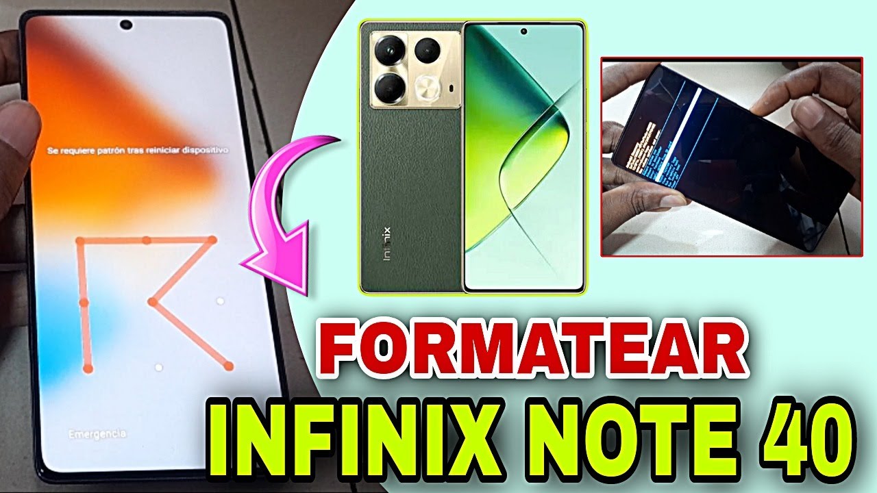 INFINIX NOTE 40 | Formatear | Hard Reset INFINIX X6853