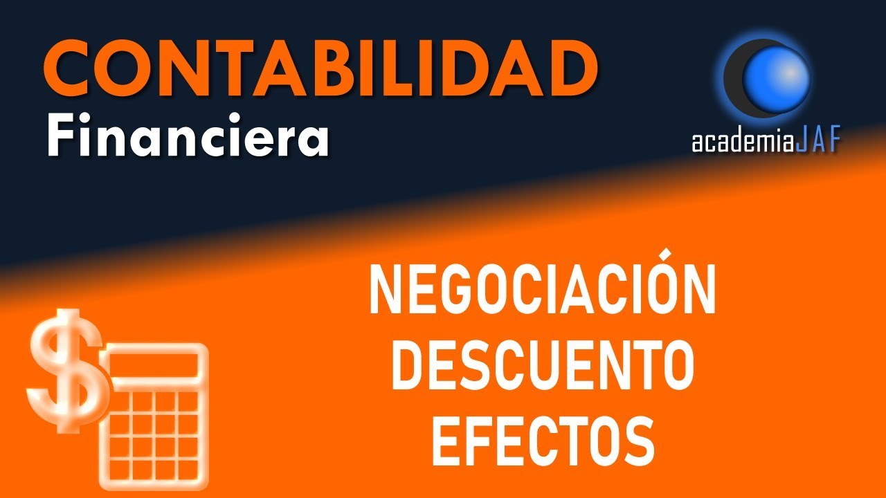 Negociación o descuento de pagarés; cobro antes vencimiento - Capítulo 24 - Curso Contabilidad