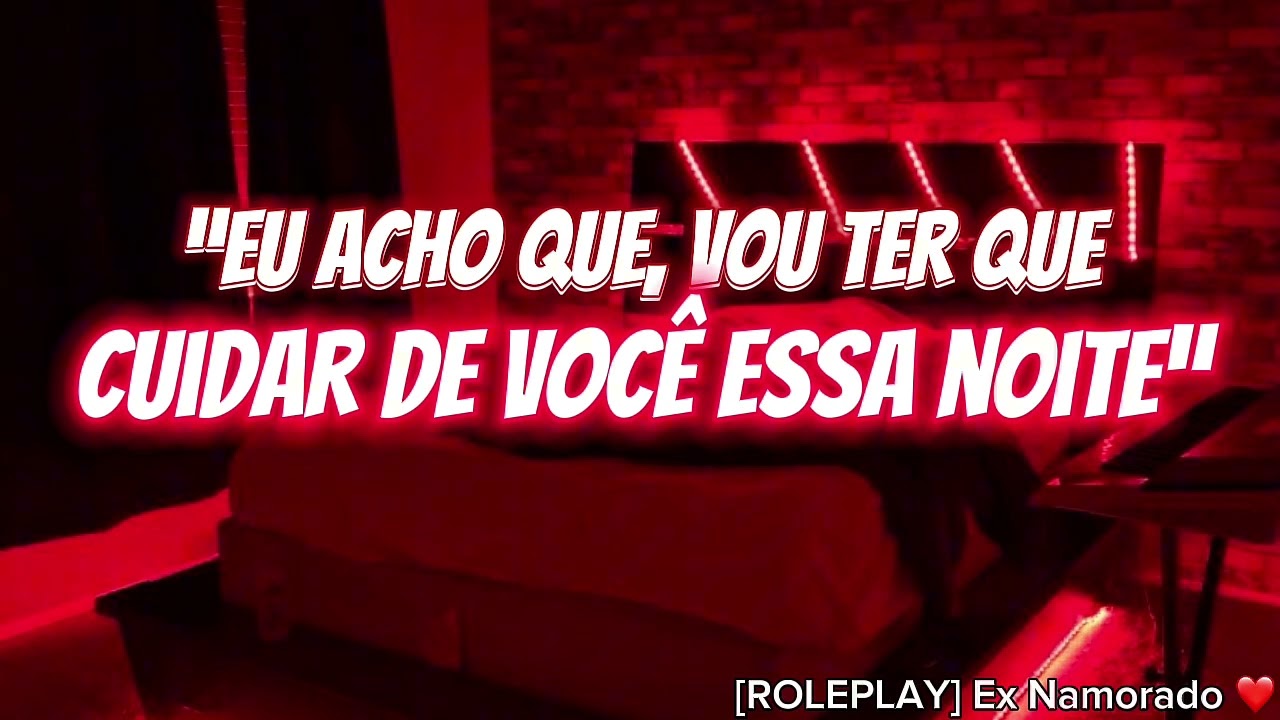 ASMR Roleplay - Ex Namorado Cuidando de Você 🥺❤️