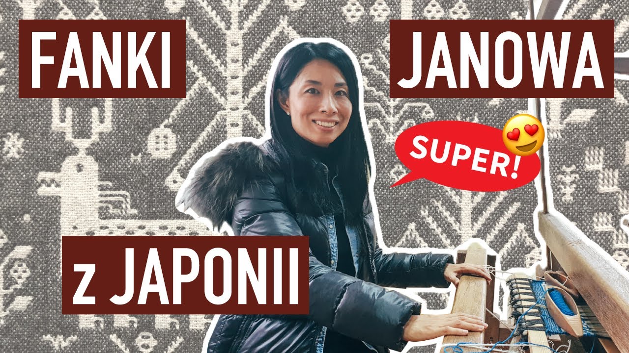 Japonki przyjeżdżają do Polski aby to zobaczyć! - Tkaniny z Janowa