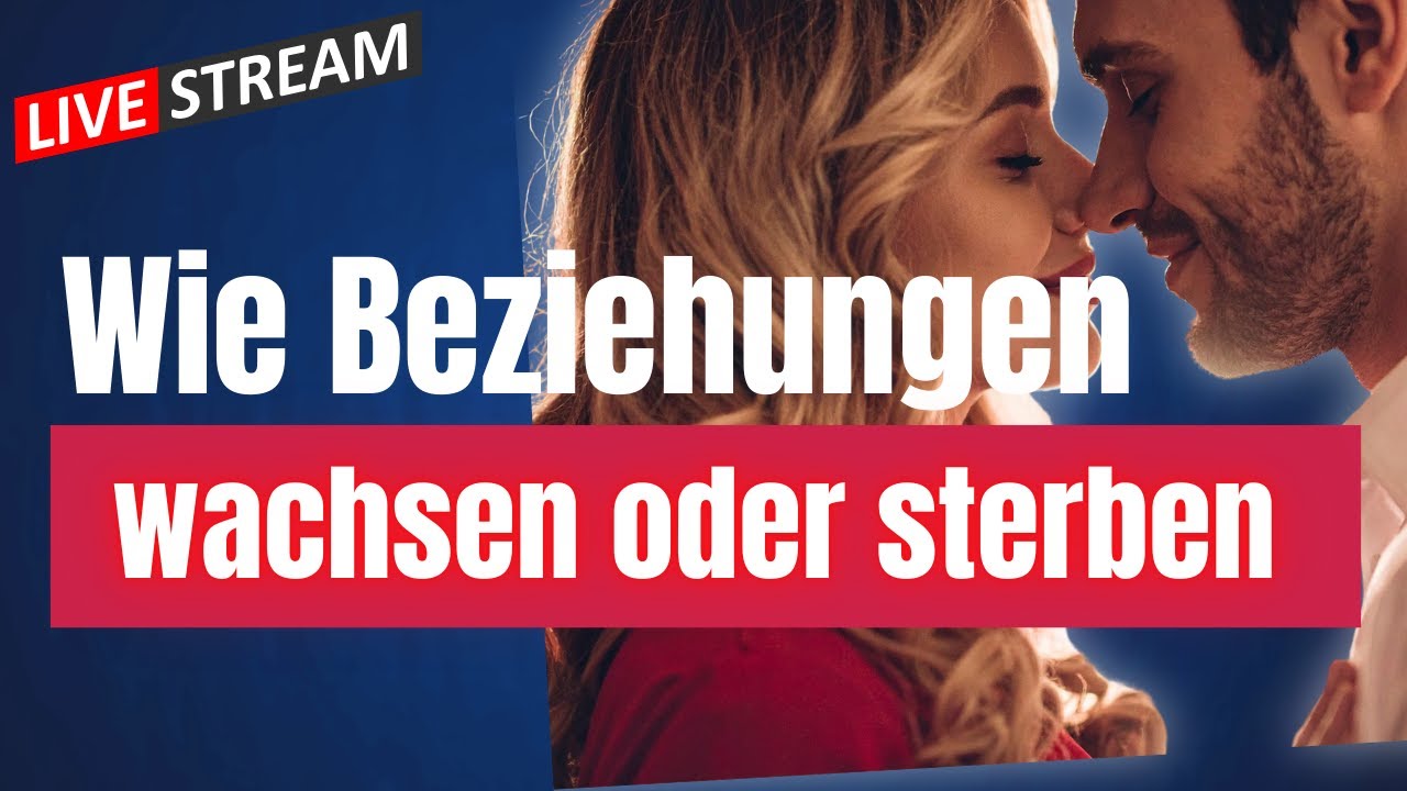 Wie Partnerschaften wachsen oder sterben - Livestream