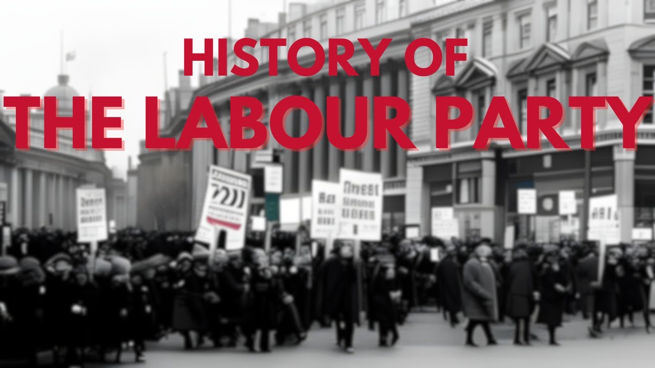 The Rise and Evolution of the UK Labour Party: A Historical Retrospective