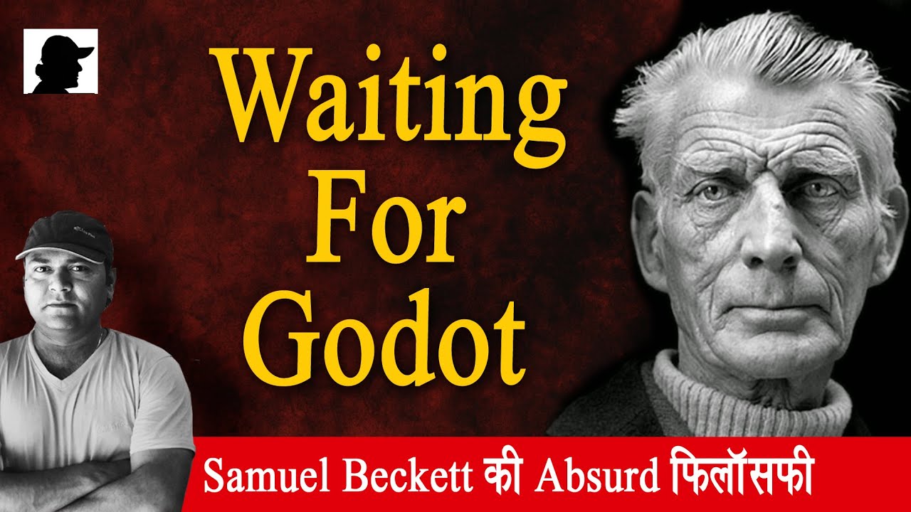 Waiting for Godot Explained | Samuel Beckett’s Absurd Philosophy