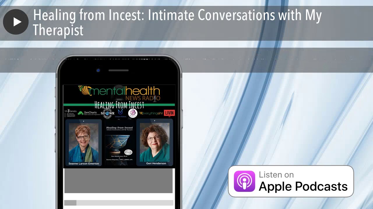 Healing from Incest: Intimate Conversations with My Therapist