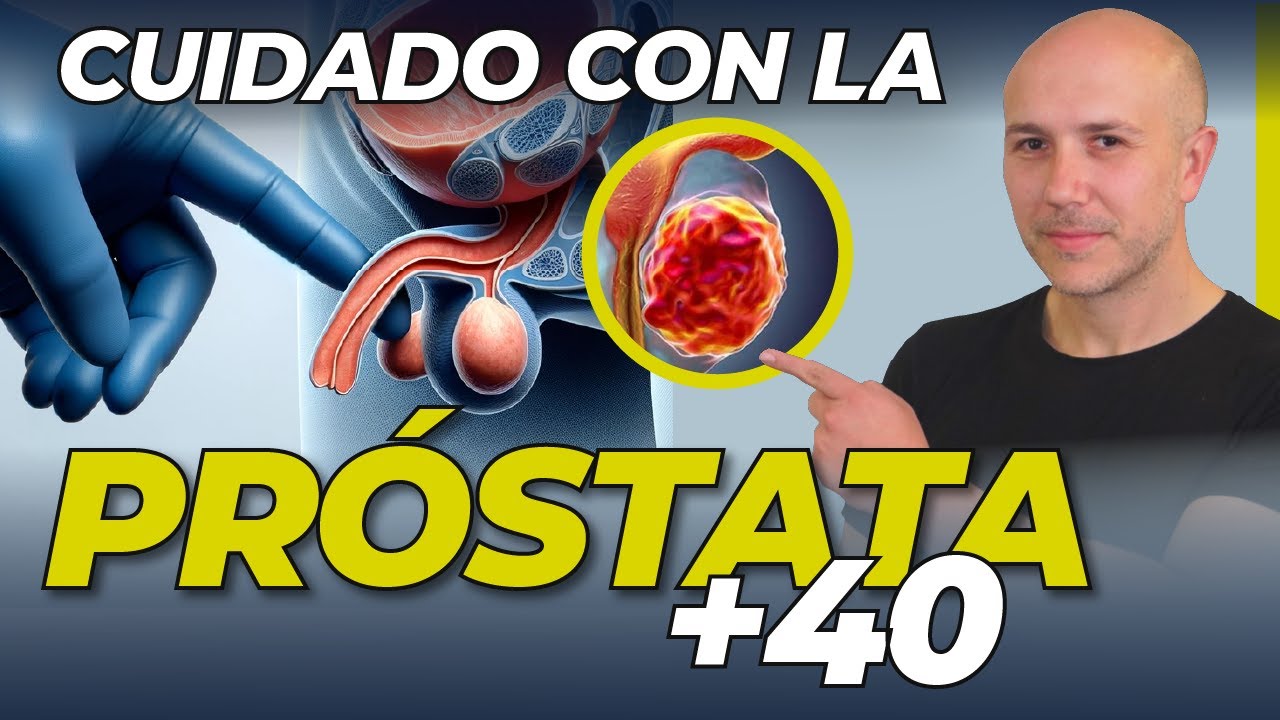 ¡NO TE MUERAS! Cuidado de la próstata después de los 40.