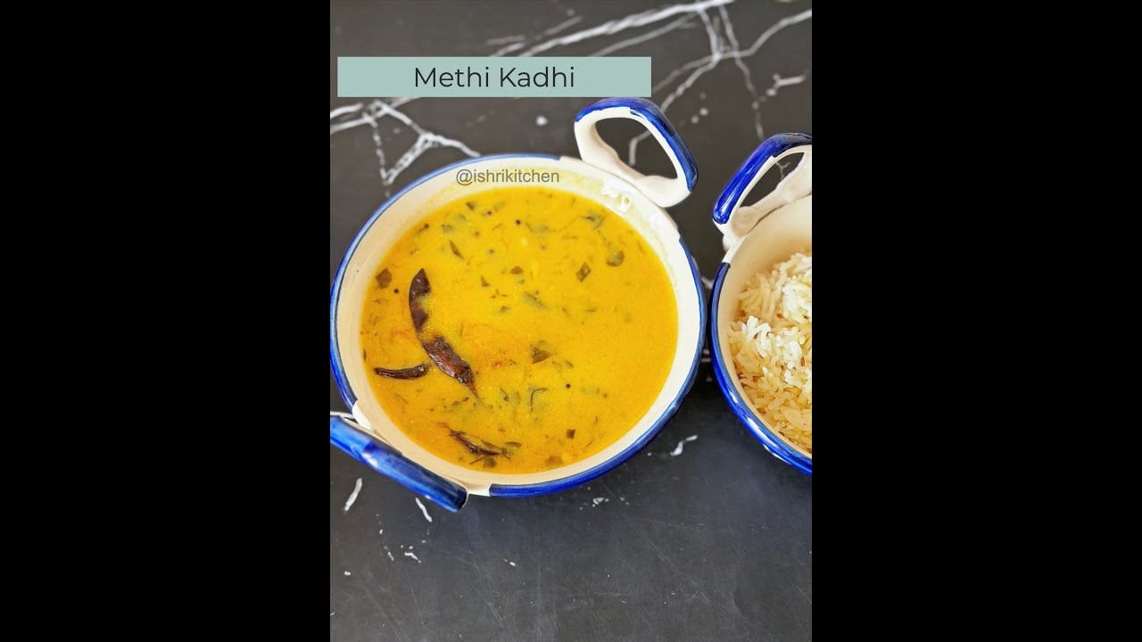 Methi Kadhi | Let's make super easy Winter Special Methi Kadhi | Ishri's Kitchen Recipe
