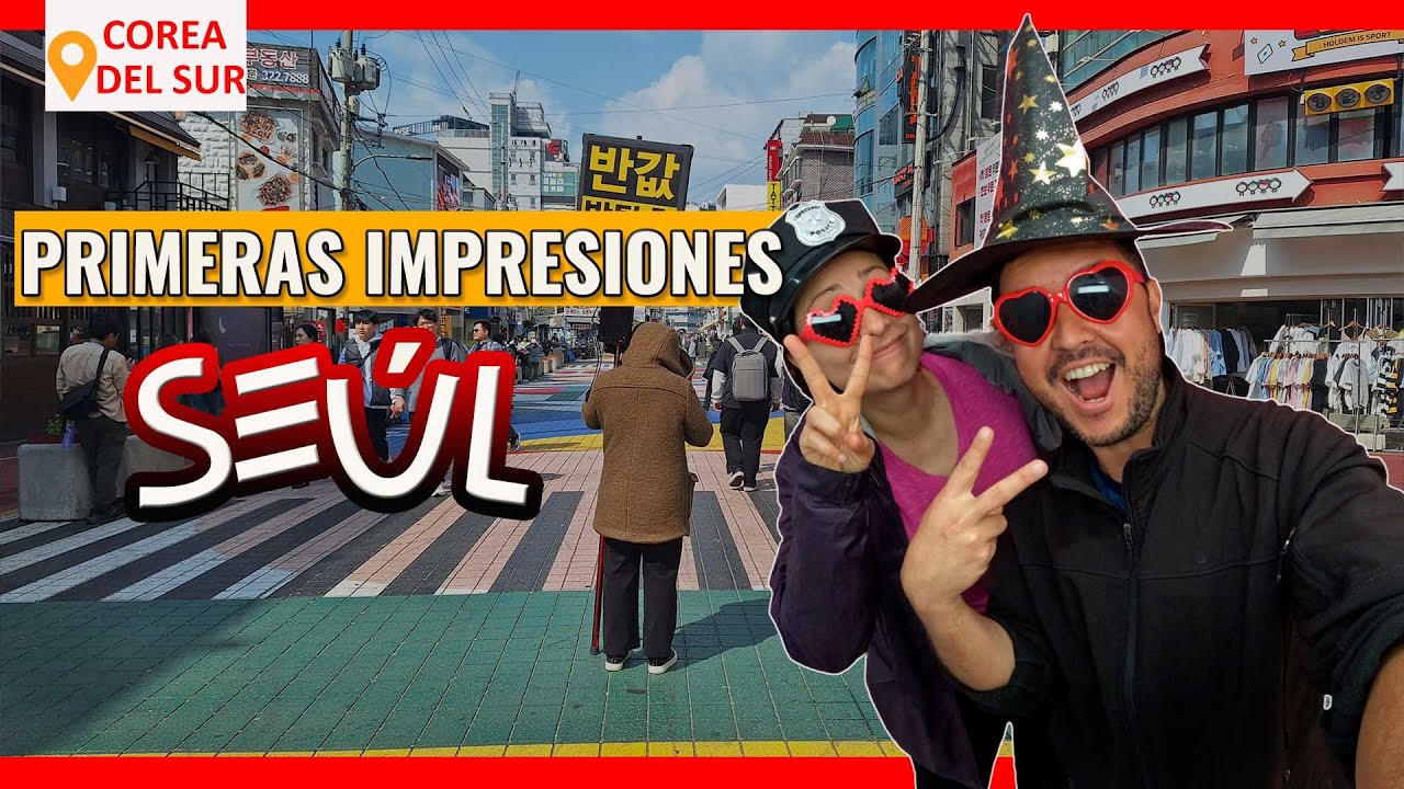 Nuestra PRIMERA VEZ en COREA DEL SUR  | Primeras Impresiones ASOMBROSAS