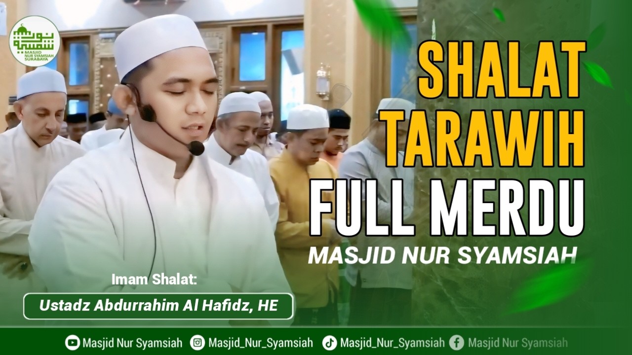 SHALAT TARAWIH RAMADHAN 1447 H. || MASJID NUR SYAMSIAH (18 02 2026)
