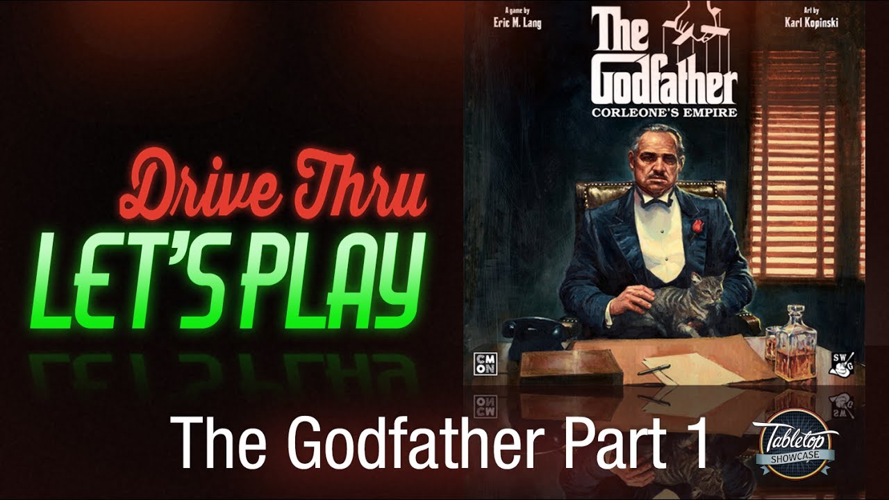 The Godfather: Corleone's Empire. A Play Through - Part 1 - Presented by Tabletop Showcase