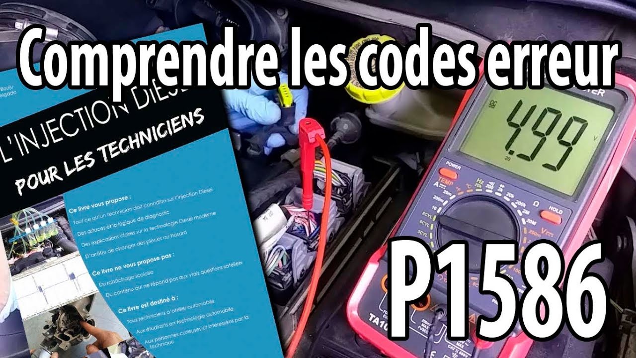 Comprendre les codes erreur : le P1586