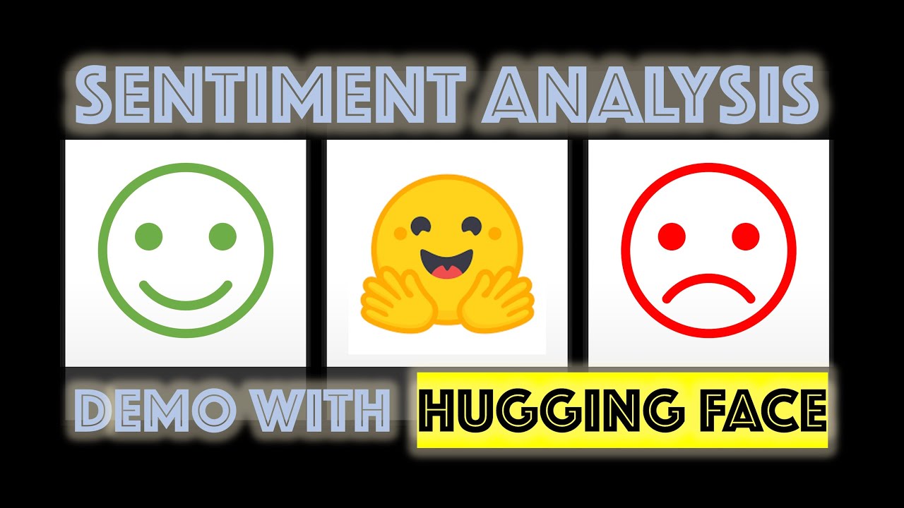 Sentiment Analysis with Hugging face - A VISUAL DEMO