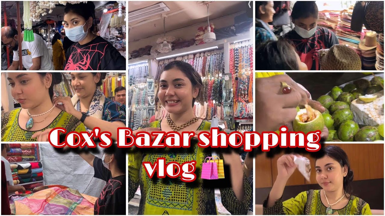 কক্সবাজারে শপিং 🥰 Cox’sBazar Shopping Vlog 🛍️