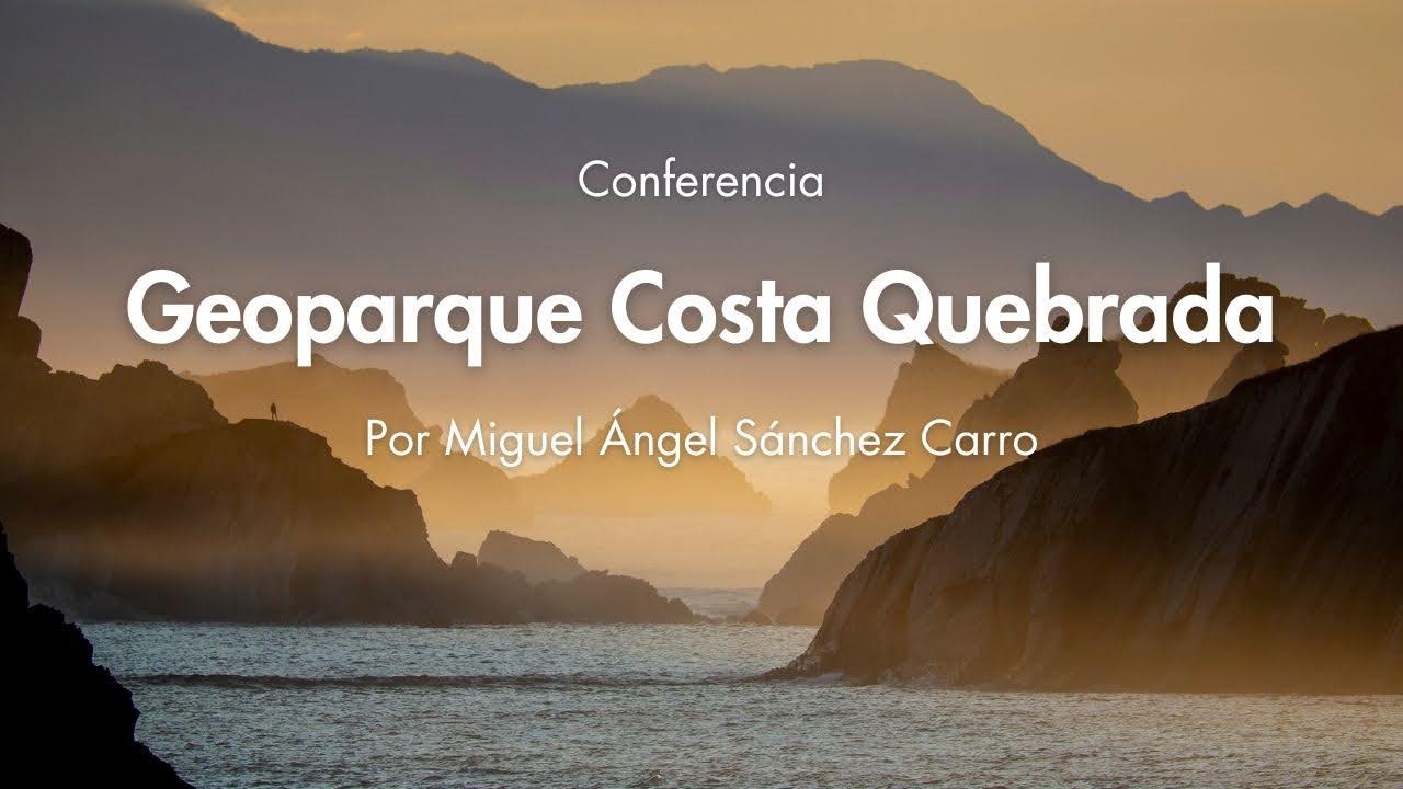Conferencia: Costa Quebrada