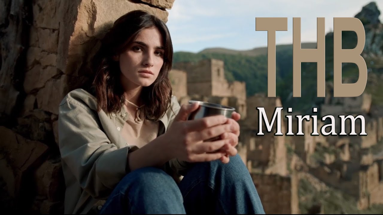 THB - Miriam