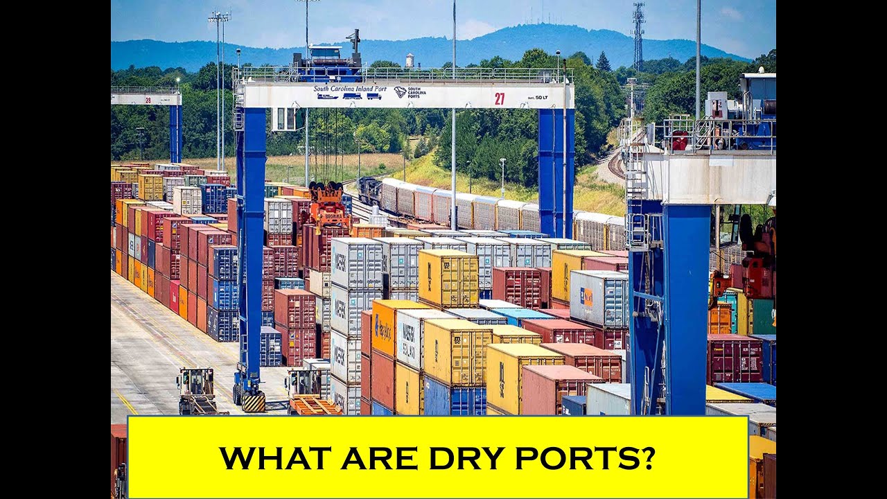 What are dry ports?