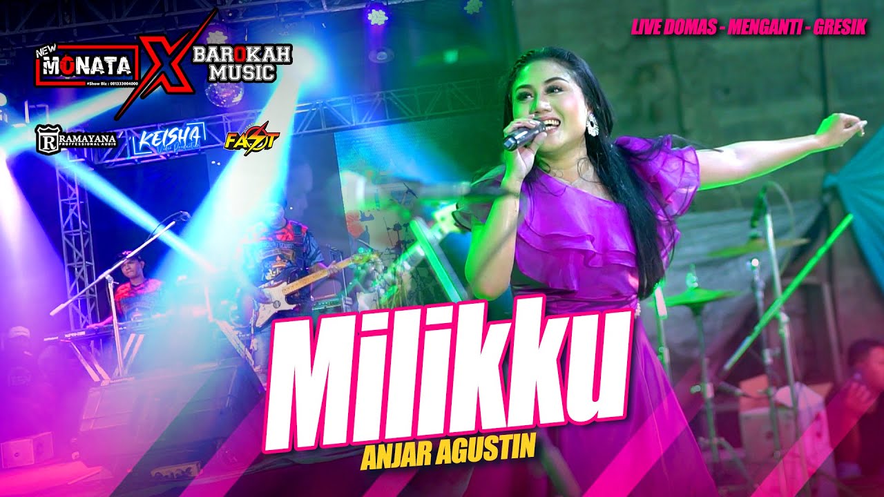Milikku - Anjar Agustin NEW MONATA FT RAMAYANA AUDIO Live Domas